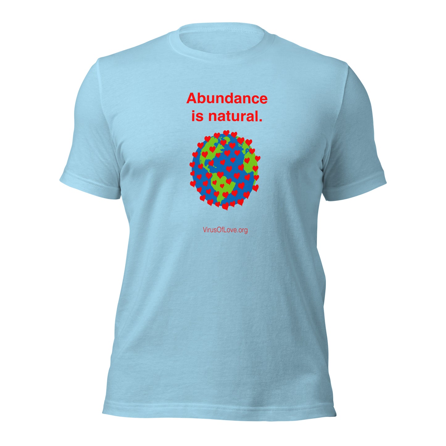 Abundance is Natural - Unisex t-shirt