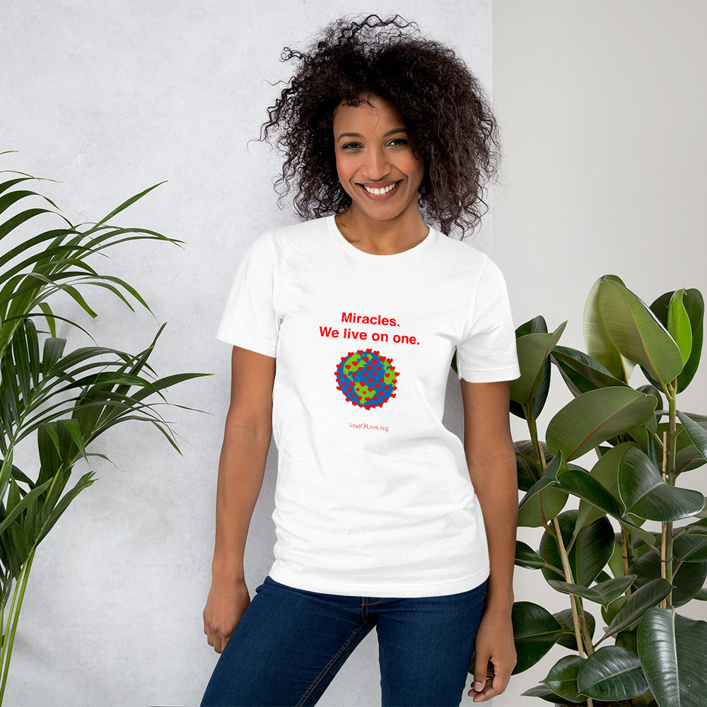 Miracles - We live on one - with -image Unisex t-shirt