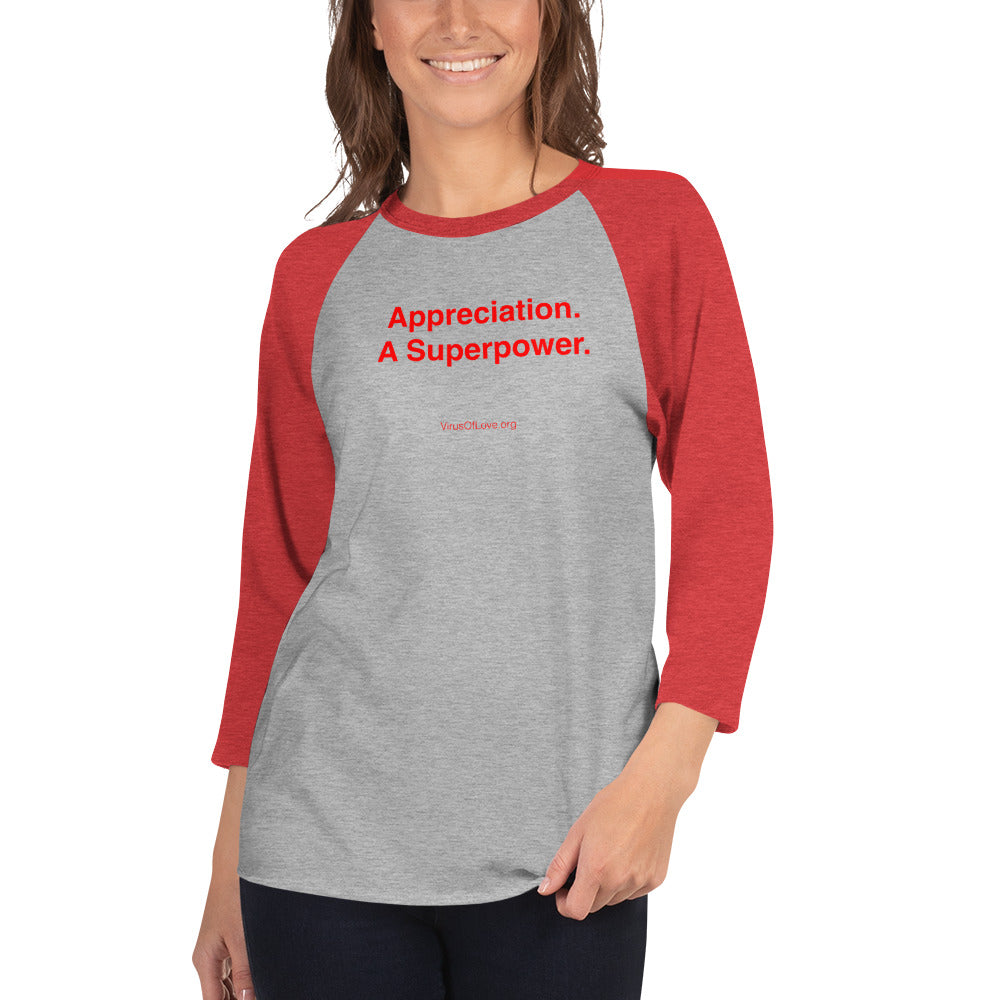 Appreciation. A Superpower 3/4 sleeve shirt