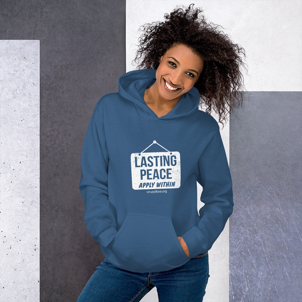 Lasting Peace Apply Within Unisex Hoodie