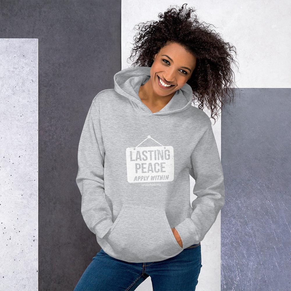Lasting Peace Apply Within Unisex Hoodie