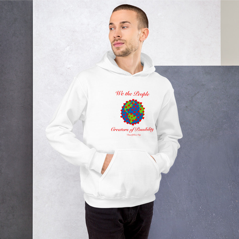 We The People Creators of Possibility Unisex Hoodie