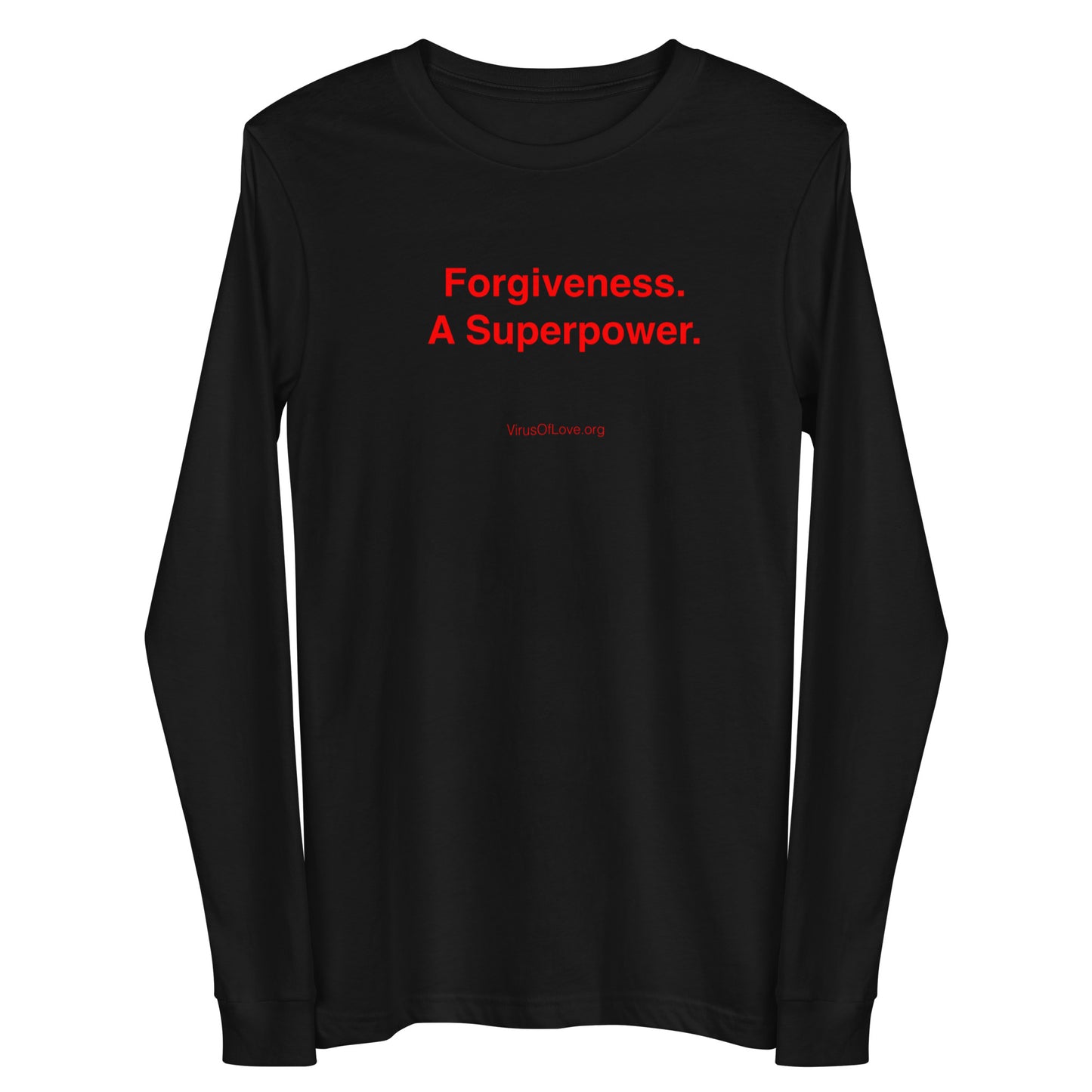 Forgiveness. A Superpower. Unisex Long Sleeve Tee