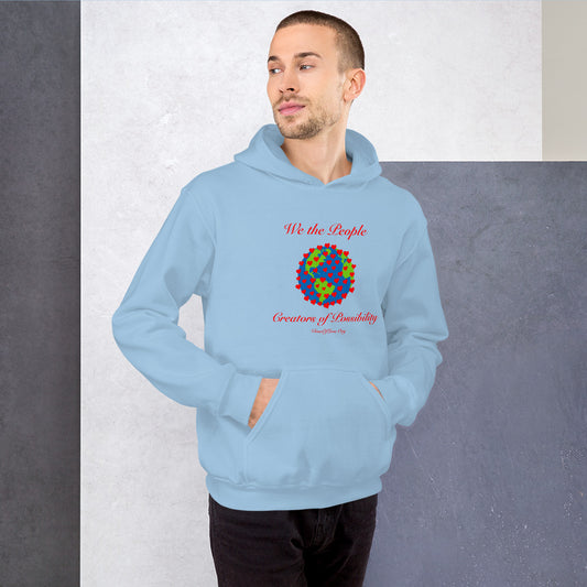 We The People Creators of Possibility Unisex Hoodie