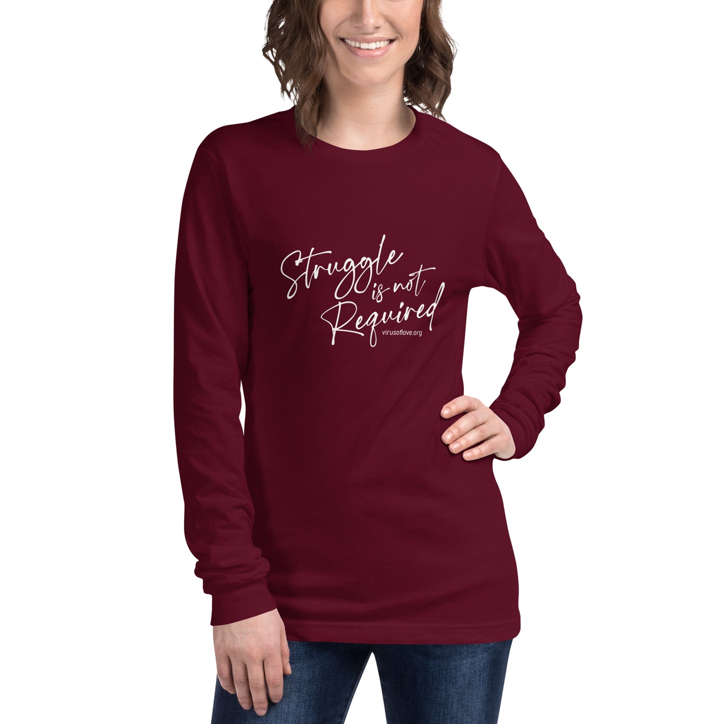 Struggle Is Not Required Unisex Long Sleeve Tee