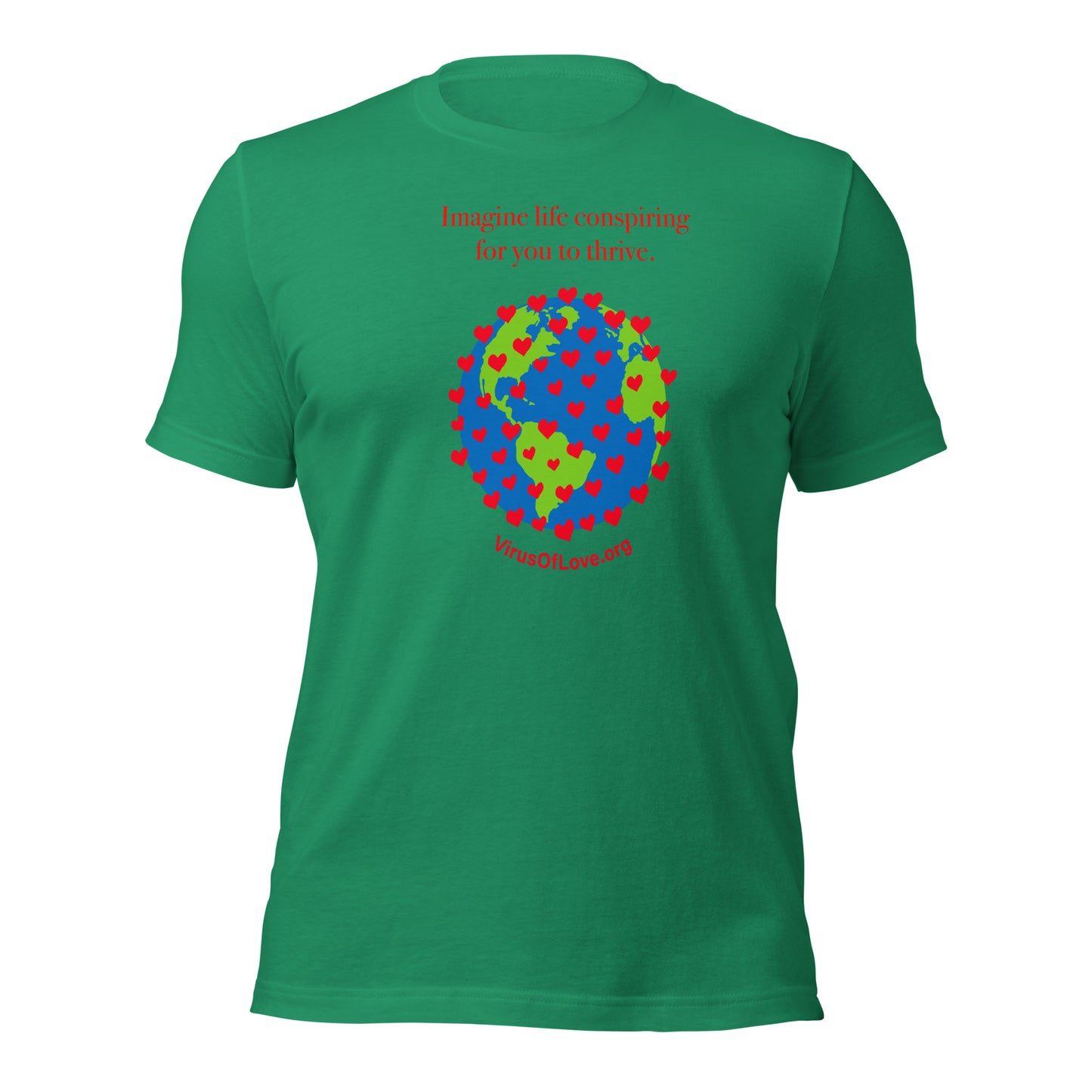 Imagine Life Conspiring For You To Thrive Unisex SS t-shirt