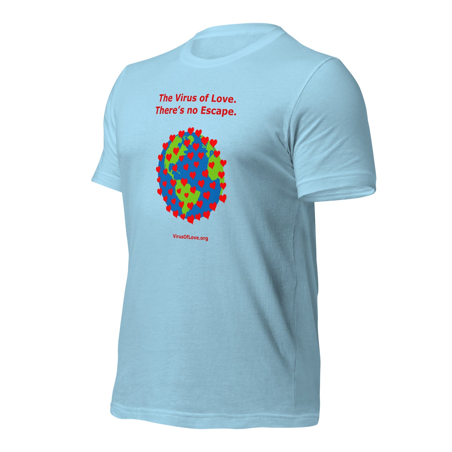 Virus Of Love - There's No Escape Unisex SS t-shirt