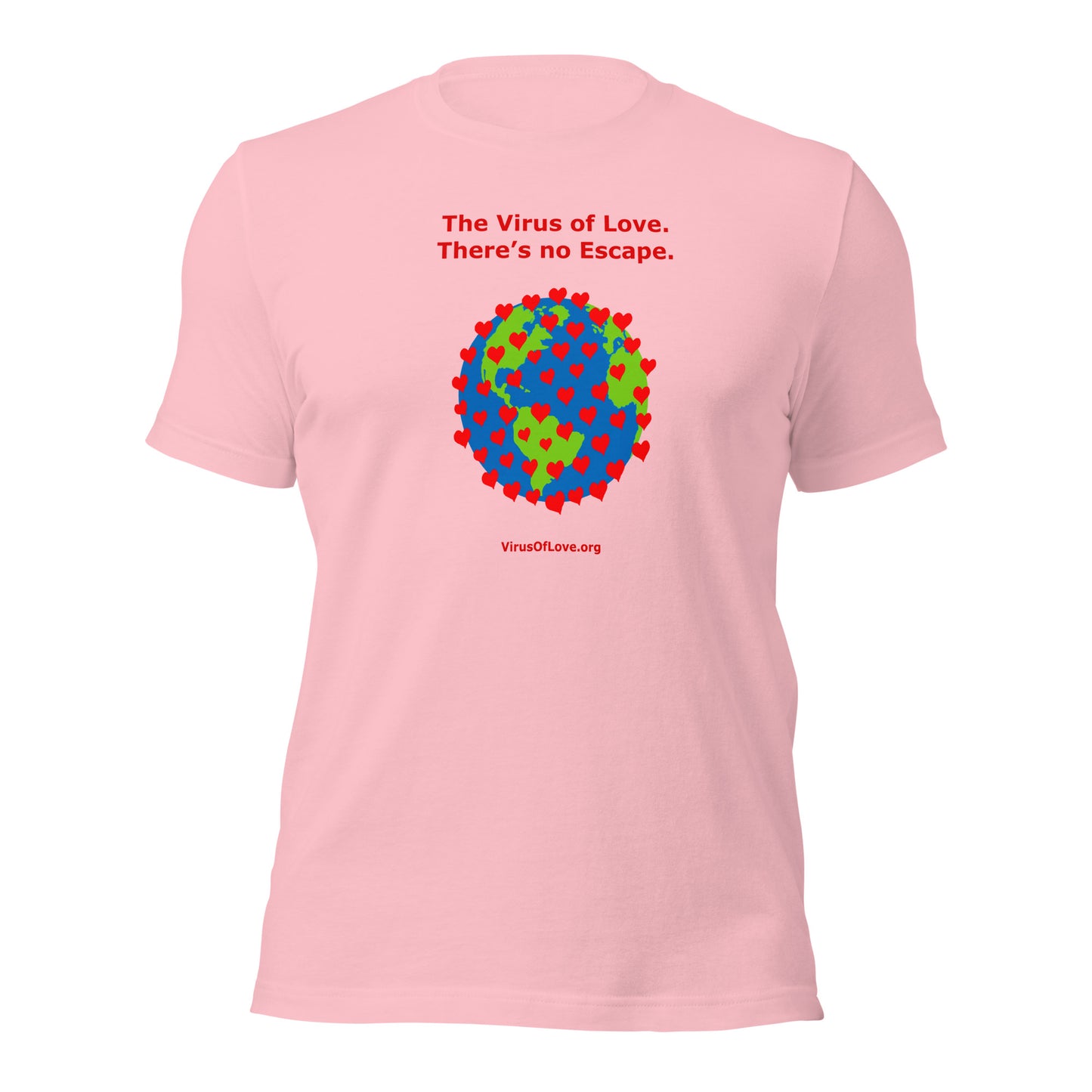 Virus Of Love - There's No Escape Unisex SS t-shirt