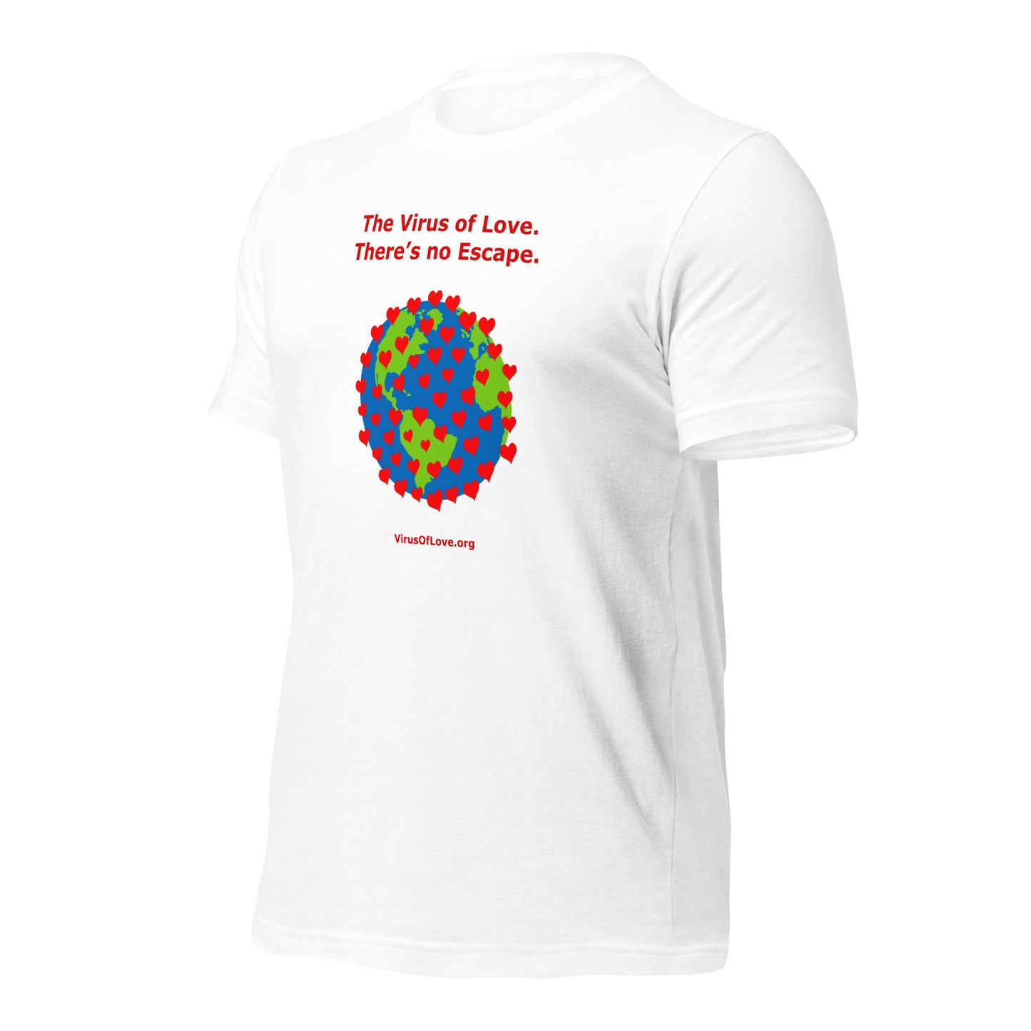 Virus Of Love - There's No Escape Unisex SS t-shirt