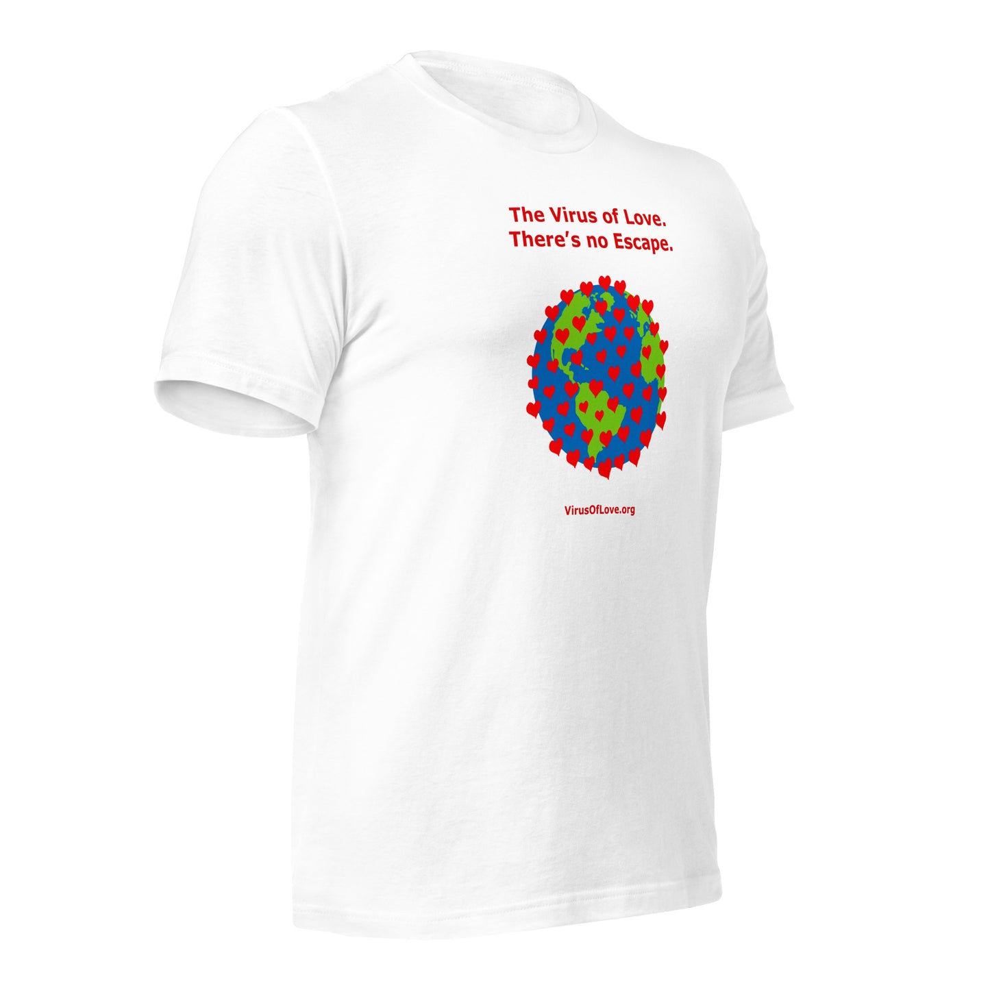 Virus Of Love - There's No Escape Unisex SS t-shirt