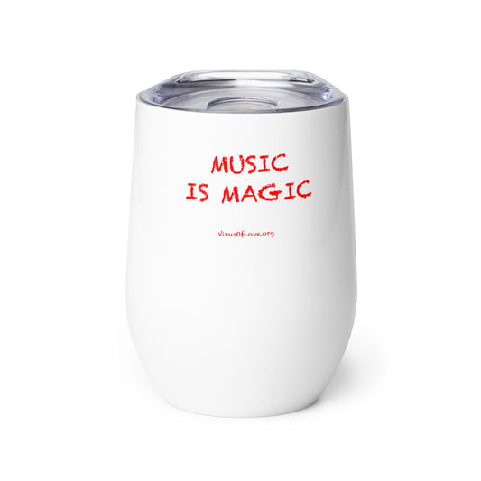 Music Is MagicWine tumbler